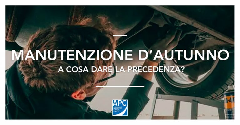 AUTUNNO, TEMPO DI PULIZIA E CONTROLLI PER IL NOSTRO CAMPER