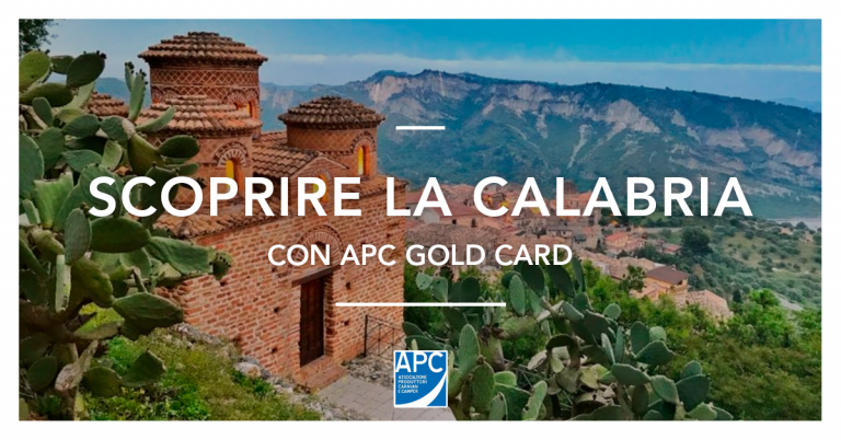 SCOPRIRE L’ITALIA CON APC GOLD CARD – LA CALABRIA, OLTRE IL MARE: BORGHI, CULTURA E NATURA