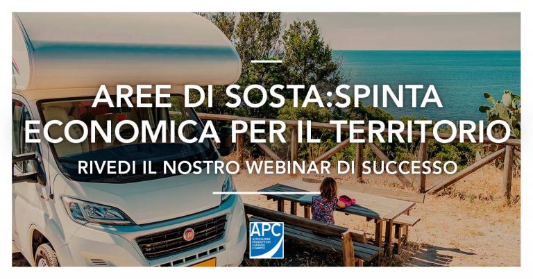 WEBINAR “AREE DI SOSTA CAMPER: UNA SPINTA ECONOMICA PER IL TERRITORIO”