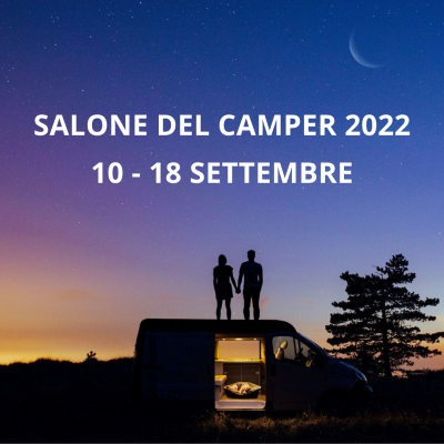 SALONE DEL CAMPER 2022 SALONE DEL CAMPER 2022