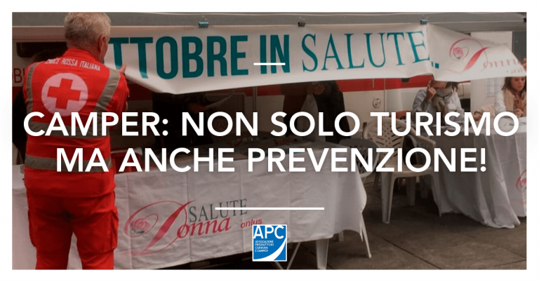 Non solo turismo: quando il camper porta in giro la prevenzione