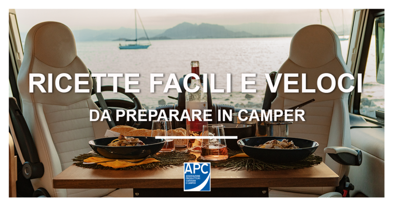 RICETTE FACILI E VELOCI DA PREPARARE IN CAMPER
