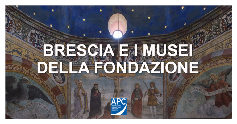 Brescia e Fondazione Brescia Musei