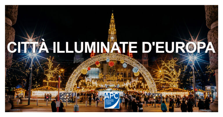 Luci d’inverno in camper: alla scoperta delle città europee illuminate